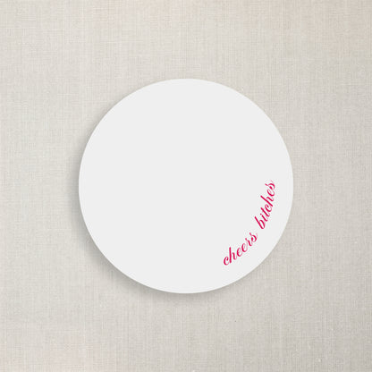 Cheers B#tches - Coasters