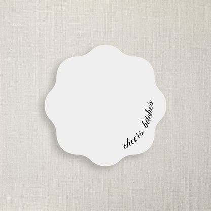 Cheers B#tches - Coasters